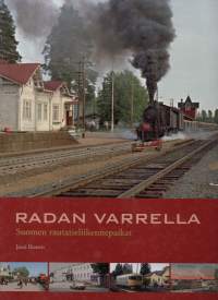 Radan varrellaSuomen rautatieliikennepaikat