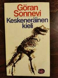 Keskeneräinen kieli (suomentanut Pentti Saarikoski)