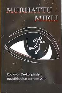 Murhattu mieli. (Dekkarit, novellit)