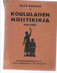 Koululaisen muistikirja 1935 - 1936Yrjö KarilasWSOY