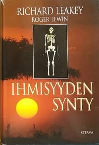 Ihmisyyden synty. (Antropologia, ihmisyyden kehitys)