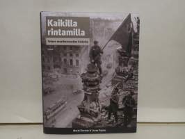 Kaikilla rintamilla - Toisen maailmansodan historia