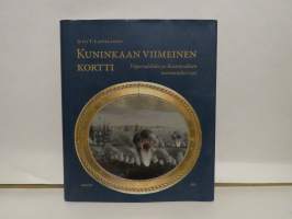 Kuninkaan viimeinen kortti - Viipurinlahden ja Ruotsinsalmen meritaistelut 1790