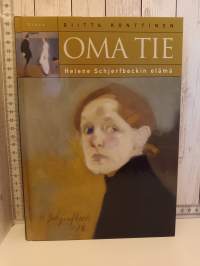 Oma tie -Helene Schjerfbeckin elämä