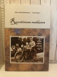 Ruustinnan matkassa