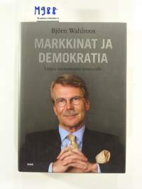 Markkinat ja demokratia - Loppu enemmistön tyrannialle