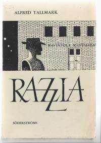 Razzia : ett försök till dramatisk diktKirjaTallmark, AlfredSöderström 1961 tekijän omiste Per Olof Siren ille