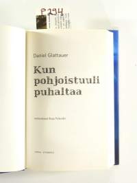 Kun pohjoistuuli puhaltaa
