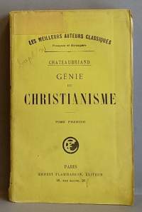 Les Meilleurs Auteurs Classiques - Genie du Christianisme I -II. (Kristinusko)