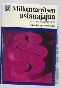 Milloin tarvitsen asianajajaaKirjaKemppinen, KullervoWSOY 1981