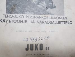 Teho-Juko perunankorjuukoneen käyttöohje ja varaosaluettelo alkaen valmistusnumerosta N 5-2100