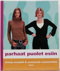 Parhaat puolet esiin. (Muoti, self-help)