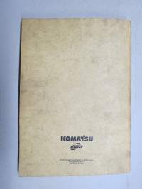 Komatsu WB150AWS-2 traktorikaivurikuormaaja nr 150EF80001 eteenpäin -käyttöohjekirja / huolto-ohjekirja