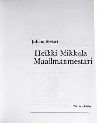 Heikki Mikkola: Maailmanmestari