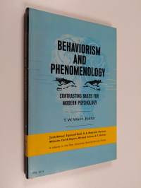 Behaviorism and phenomenology : contrasting bases for modern psychology