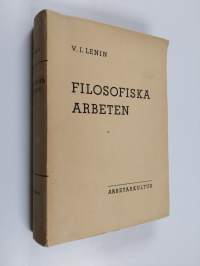 Filosofiska arbeten - materialismen och empiriokriticismen m.fl