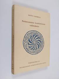 Perinneaineiston kvantitatiivisesta tutkimuksesta (signeerattu, tekijän omiste)