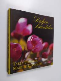 Kuljen, kuuntelen (tekijän omiste, signeerattu)