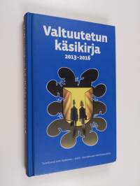 Valtuutetun käsikirja 2013-2016