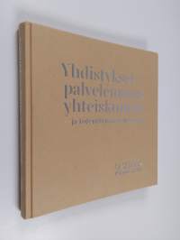 Yhdistykset palvelemassa yhteiskuntaa - ja toteuttamassa itseään : casebook Kolmas lähde