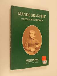 Mandi Granfelt ja kutsumusten ristiriita