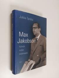 Max Jakobson : kylmän sodan diplomaatti