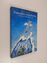 Vapauden valtakunta : freelance-journalistin opas
