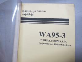 Komatsu WA95-3 Pyöräkuormaaja sarjanumerosta HA980051 ja siitä ylöspäin -käyttöohjekirja / huolto-ohjekirja