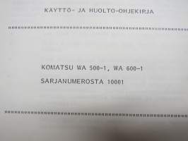 Komatsu WA500-1 / WA600-1 Pyöräkuormaaja sarjanumerosta 10001 ja siitä ylöspäin -käyttöohjekirja / huolto-ohjekirja
