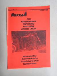 Nokka 2551 kourakuormain / griplastarre / Forstkräne / Grabble loader -varaosaluettelo / reservdelkatalog / Ersatzteilverzeichnis / spare parts book