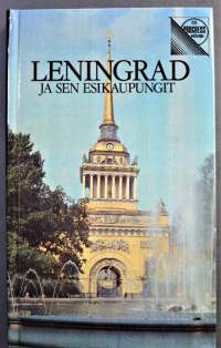 Leningrad ja sen esikaupungit -matkaopas