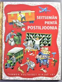 Seitsemän pientä postiljoonia Tammen kultaiset kirjat