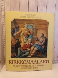 Kirkkomaalarit - Mikael Toppeliuksen ja Emanuel Granbergin taide