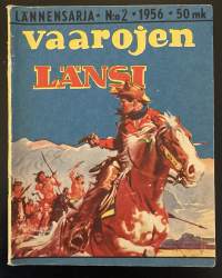 Lännensarja N:o 2 / 1956 - Vaarojen länsi