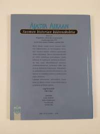 Ajasta aikaan Suomen historian käännekohtia