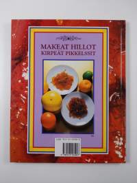 Makeat hillot, kirpeät pikkelssit