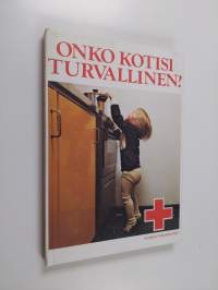 Onko kotisi turvallinen