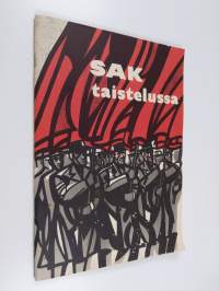 SAK taistelussa : yleislakon vaiheet 1.-19.3.1956