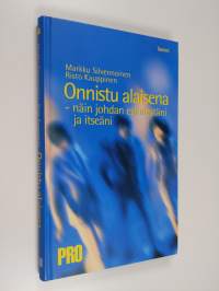 Onnistu alaisena : näin johdan esimiestäni ja itseäni