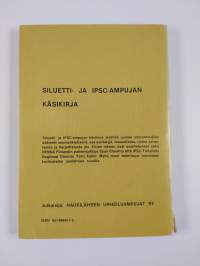 Siluetti- ja IPSC-ampujan käsikirja
