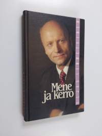 Mene ja kerro