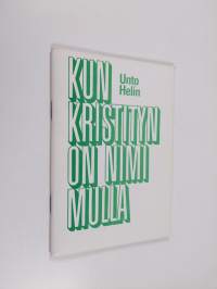 Kun kristityn on nimi mulla