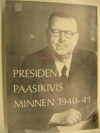 President Paasikivis minnen II 1940-41 mellankrigstiden - som sändebud i Moskva