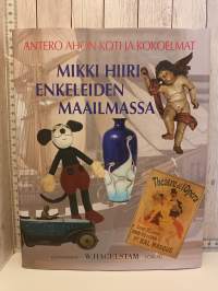 Mikki Hiiri enkeleiden maailmassa - Antero Ahon koti ja kokoelmat