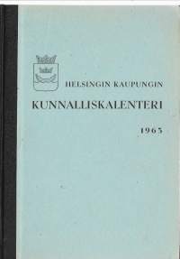 Helsingin kaupungin kunnalliskalenteri 1963KausijulkaisuYhteisö Helsingin kaupunki. TilastotoimistoHelsingin kaupunki