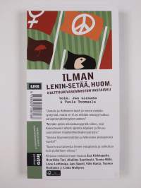 Ilman Lenin-setää, huom : kulttuurivasemmiston vastaisku