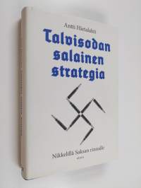 Talvisodan salainen strategia - nikkelillä Saksan rinnalle