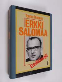 Erkki Salomaa : edelläkävijä