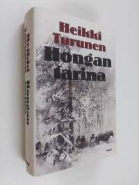 Hongan tarina : kertomus puusta, ihmisestä ja yrittäjyydestä