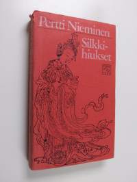 Silkkihiukset : kiinalaisia kansanlauluja neljänneltä ja viidenneltä vuosisadalta